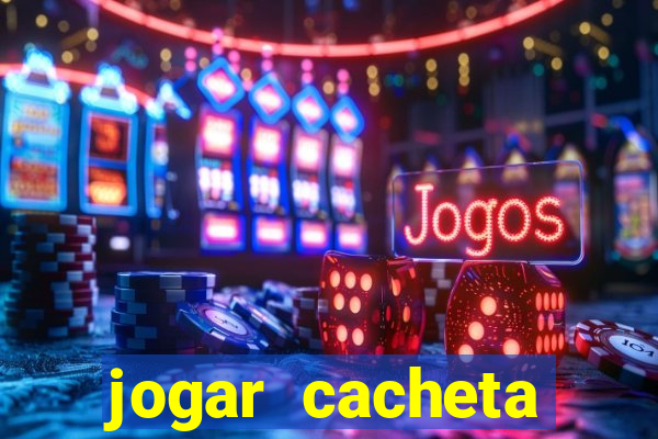 jogar cacheta online valendo dinheiro